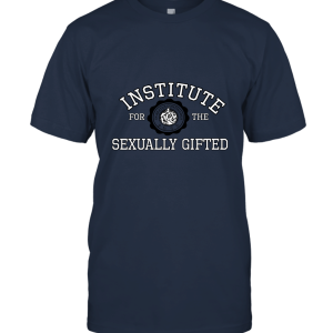 Institute For The Sexually Unisex T-Shirt