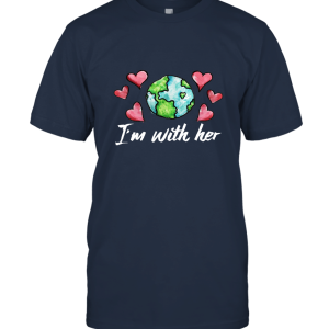 I'm with her earth day Unisex T-Shirt