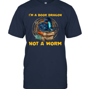 I'm a Book Dragon not a Worm Unisex T-Shirt