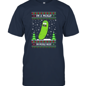 I'm A Pickle Rick Ugly Unisex T-Shirt