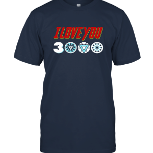 I Love You 3000 Avengerss T Shirt Unisex T-Shirt