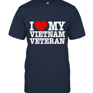 I Love My Vietnam Veteran Womens Cotton T Shirt Unisex T-Shirt