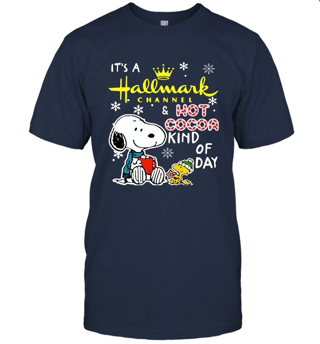 It's a Hallmark Channel and Hot Cocoa Kind of Day with Snoopy Unisex T-Shirt
