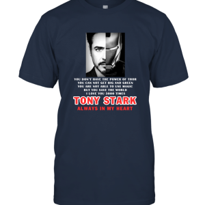 Iron Man Fan Tony Stark Always In My Heart Unisex T-Shirt