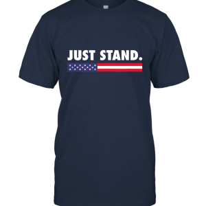 Just Stand a Unisex T-Shirt
