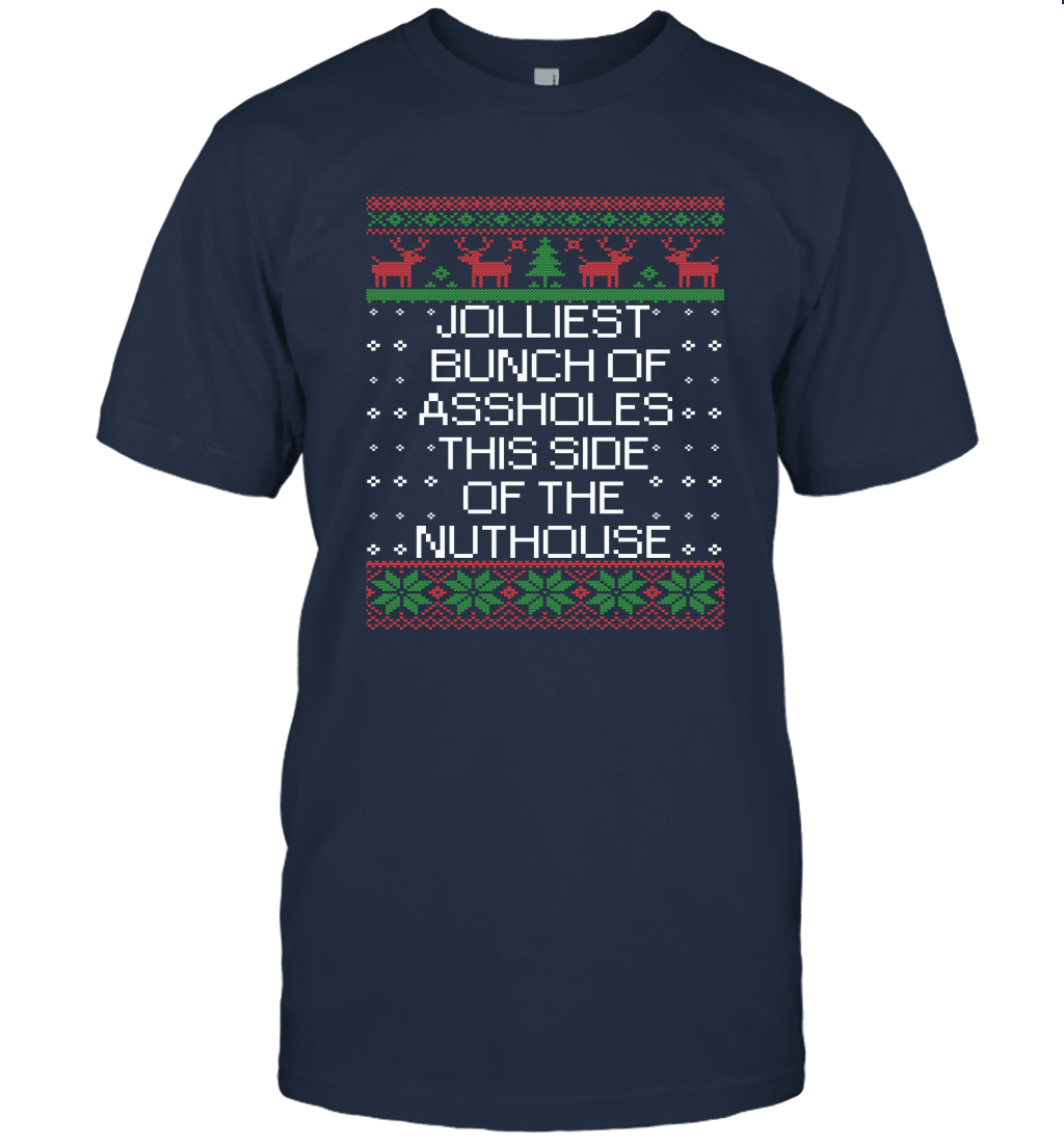 Jolliest Bunch Of Asholes This Side Of The Nuthouse Christmas Vintage Unisex T-Shirt
