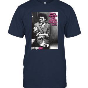 May I Admire You Again Today Duckie Pretty In Pink Adult T Shirt Unisex T-Shirt