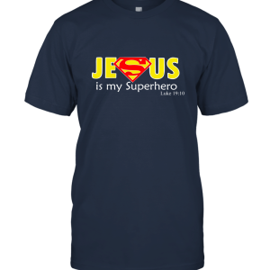 Jesus is My Superhero Unisex T-Shirt