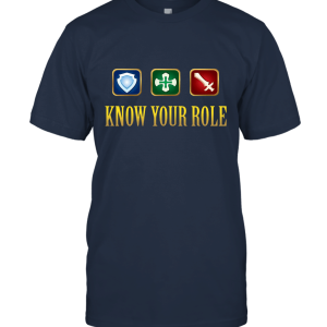 Know Your Role Final Fantasy XIV Tshirt Unisex T-Shirt