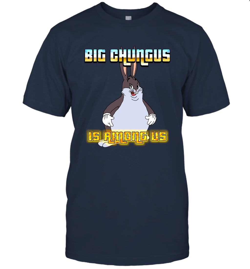 Limited Edition Big Chungus Unisex T-Shirt