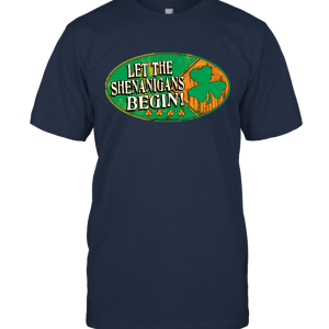 Let the Shenanigans Begin St. Patrick's Day Unisex T-Shirt
