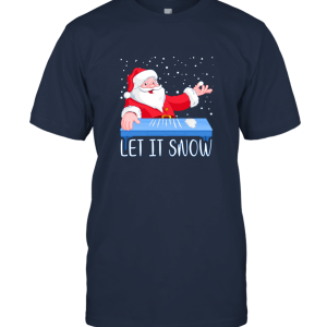 Let It Snow Santa Cocaine Limited Xmas Santa Unisex T-Shirt