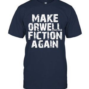 Make Orwell Fiction Again 1984 Vintage Unisex T-Shirt