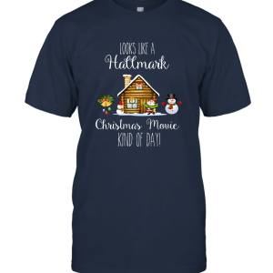 Look Like A Hallmark Christmas Unisex T-Shirt