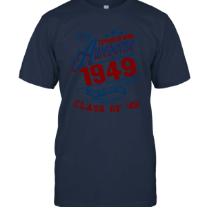 Mens 70th Birthday T Shirt 70 YEARS OF BEING AWESOME Class Of 49 Funny Gift Top Unisex T-Shirt