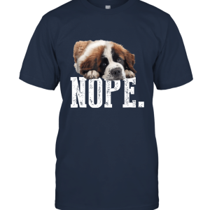Men Nope Lazy St Bernard T Shirt Dog Lover Gift Tee Unisex T-Shirt