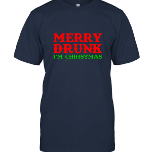 Merry Drunk I'm Christmas Wine Lover Funny Drinking T shirt Unisex T-Shirt