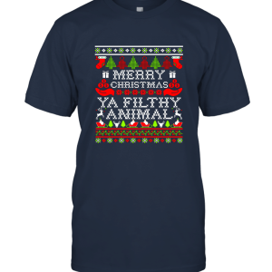 Merry Christmas Ya Filthy Animal Unisex T-Shirt