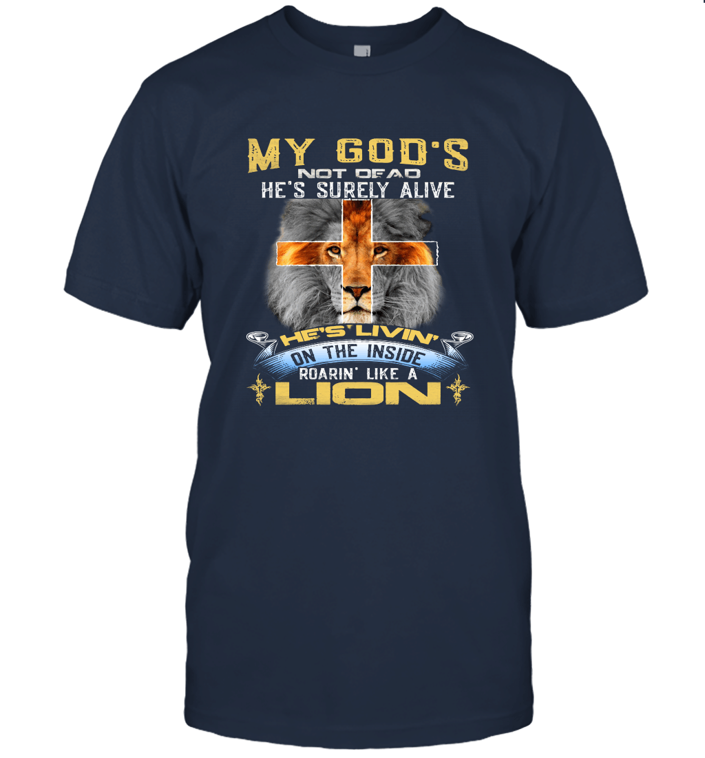 My God's not Dead He's Surely Alive He's Living on The Inside Vintage T Shirt Unisex T-Shirt