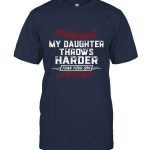 My daughter throws harder than your son Unisex T-Shirt