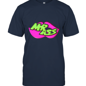 Mr ass the world's authority on ass Unisex T-Shirt