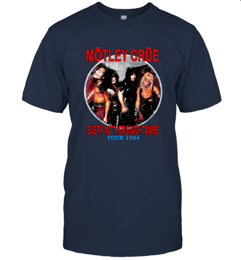 Motley Crue T Shirt Every Mothers Nightmare Tour 1984 Unisex T-Shirt