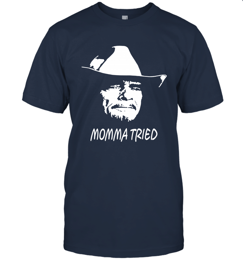 Momma Tried Unisex T-Shirt