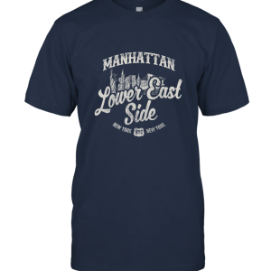 New York Manhattan Lower East Side Unisex T-Shirt