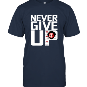 NEVER GIVE UP BLACKB Liverpool T shirt Unisex T-Shirt