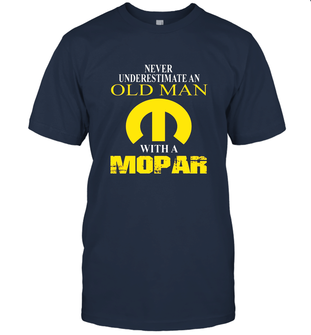 Never Underestimate An Old Man With A Mopar Unisex T-Shirt
