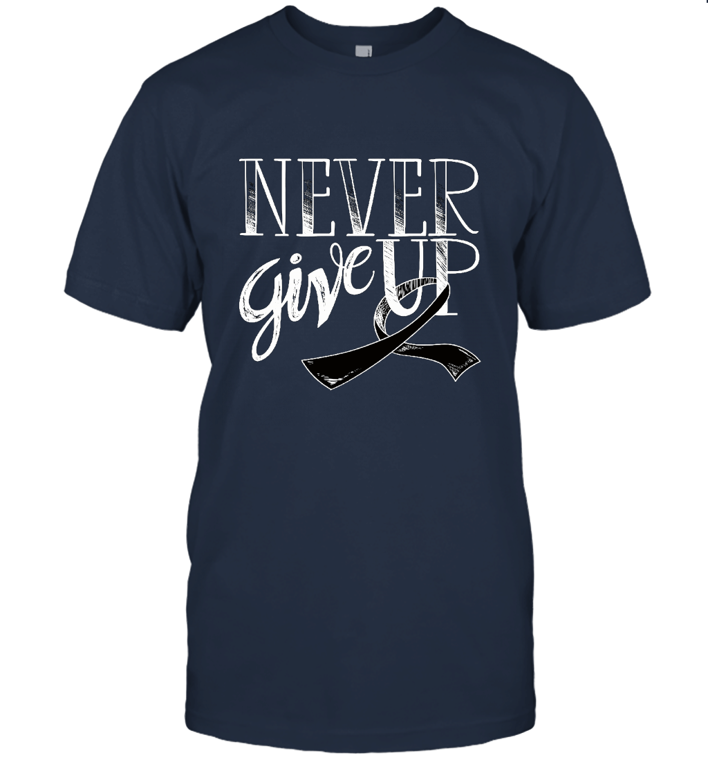 Never Give Up Melanoma and Skin Cancer Unisex T-Shirt