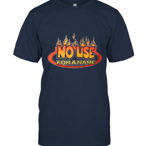 No Use for A Name Unisex T-Shirt