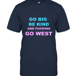 Nina West Go west Tee Unisex T-Shirt