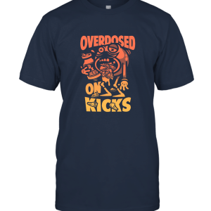 OVERDOSED ON KICKS Unisex T-Shirt