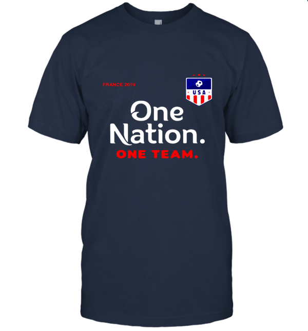 One Nation One Team  United States Women Soccer France 2019 Unisex T-Shirt