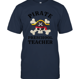 Pirate Preschool Teacher Gift Idea Halloween Unisex T-Shirt