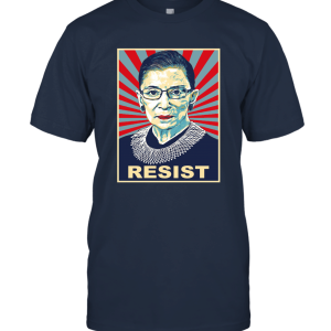 RBG  I RESIST Funny Unisex T-Shirt