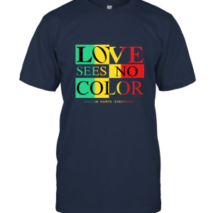 RACISM HURTS EVERYBODY Unisex T-Shirt