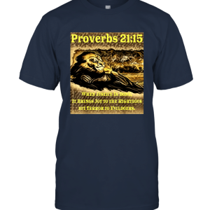 Proverbs 2115 T Shirt Unisex T-Shirt