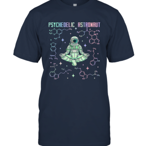 Psychedelic Space Astronaut Psychonaut Unisex T-Shirt