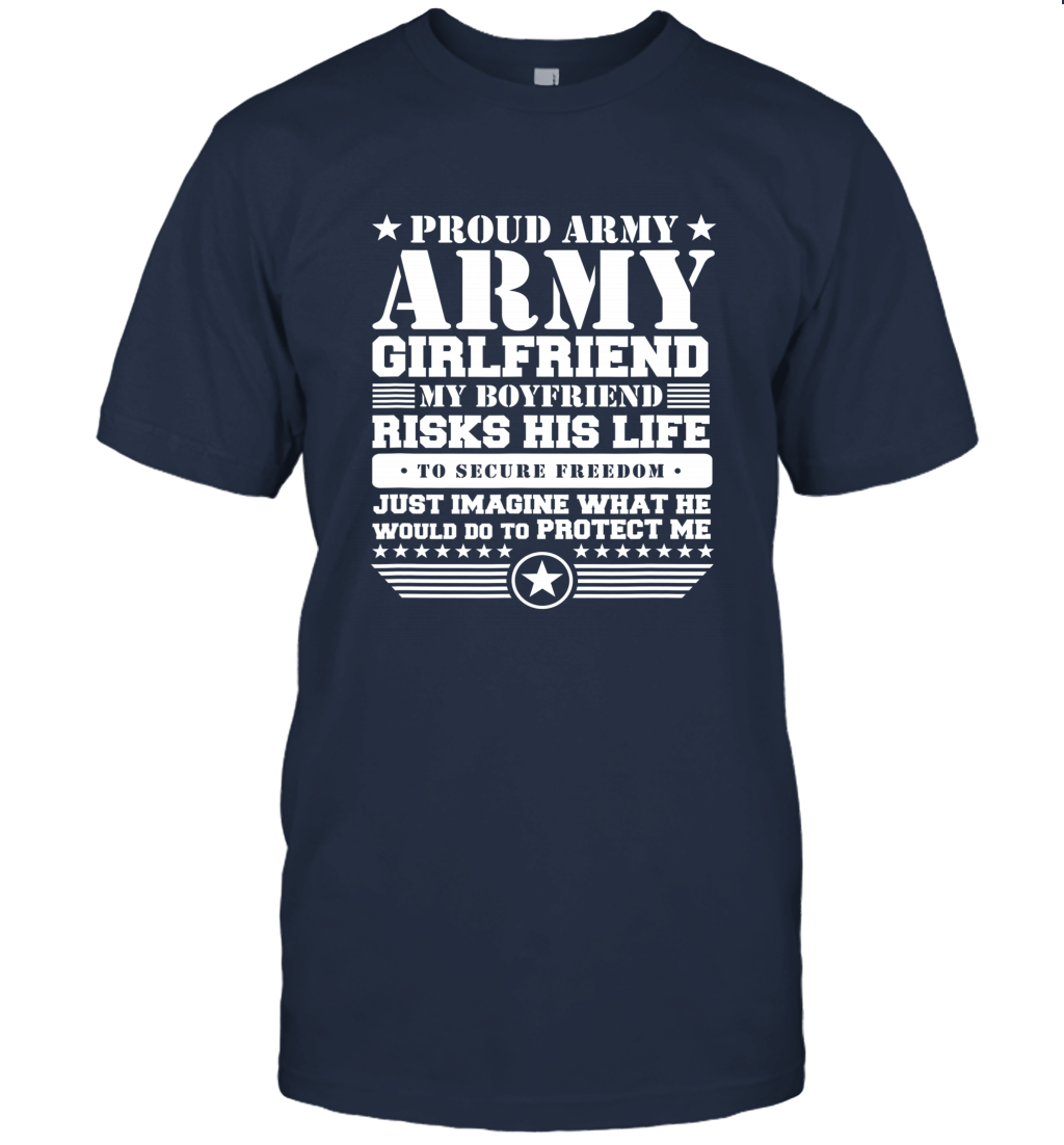Proud Army Girlfriend Military Girlfriend Protects Me Unisex T-Shirt