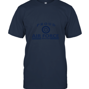 Proud Air Force Mom Unisex T-Shirt