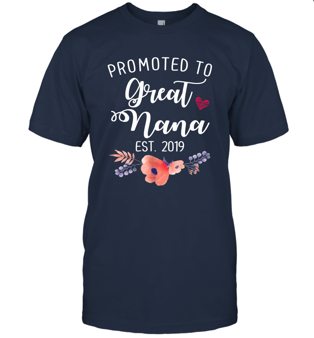 Promoted to Great Nana Est 2019 T shirt Unisex T-Shirt