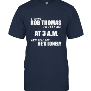 Rob Thomas 3AM Womens Comfort Colors Unisex T-Shirt
