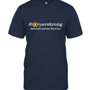 Retinoblastoma Warrior Cancer Awareness #harperstrong Unisex T-Shirt