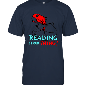 Reading is Our Thing Unisex T-Shirt