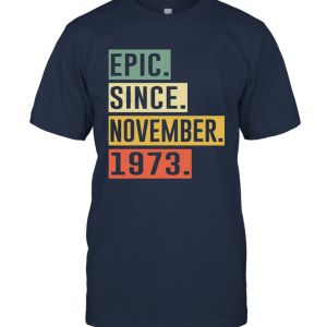 Retro 45th Birthday Epic Since November 1973 Unisex T-Shirt