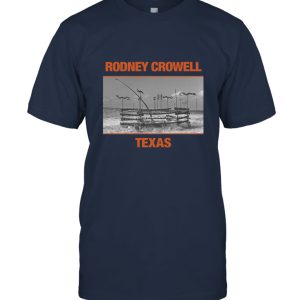 Rodney Crowell Texas Poster Unisex T-Shirt