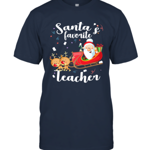 Santa's Favorite Teacher Shirt Christmas Teacher Gifts Unisex T-Shirt