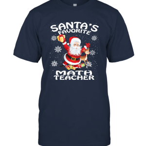 Santa's Favorite Math Teacher Funny Christmas Unisex T-Shirt